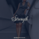 Focus Word: STRENGTH